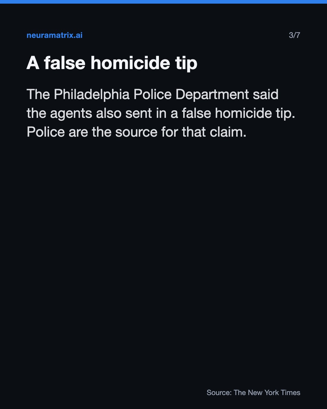 A false homicide tip. The Philadelphia Police Department said the agents also sent in a false homicide tip. Police are the source for that claim.